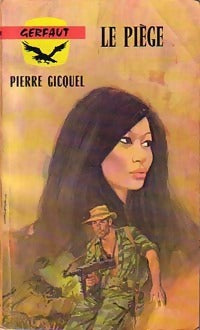 Le piège - Pierre Gicquel - Livre