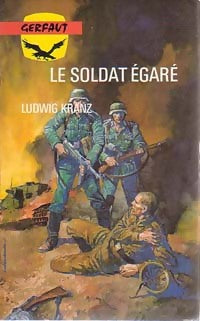 Le soldat égaré - Ludwig Kranz - Livre