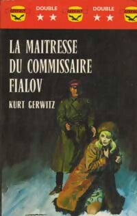 La maîtresse du commissaire Fialov - Kurt Gerwitz - Livre
