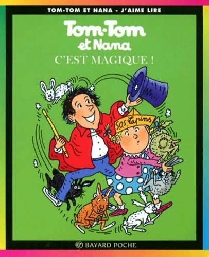 C'est magique ! - Bernadette Després - Livre