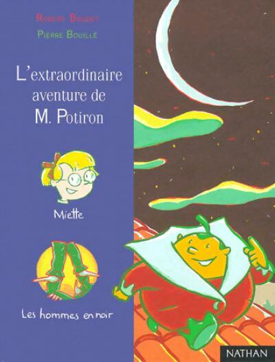 L'extraordinaire aventure de Mr Potiron - Robert Boudet - Livre