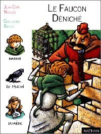Le faucon déniché - Jean-Côme Noguès - Livre