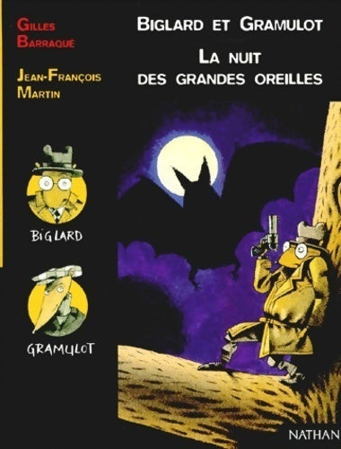 La nuit des grandes oreilles - Gilles Barraqué - Livre