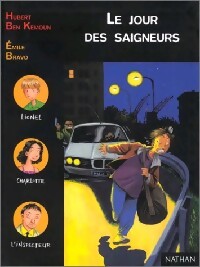 Le jour des saigneurs - Hubert Ben Kemoun - Livre