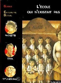 L'école qui n'existait pas - Gudule - Livre
