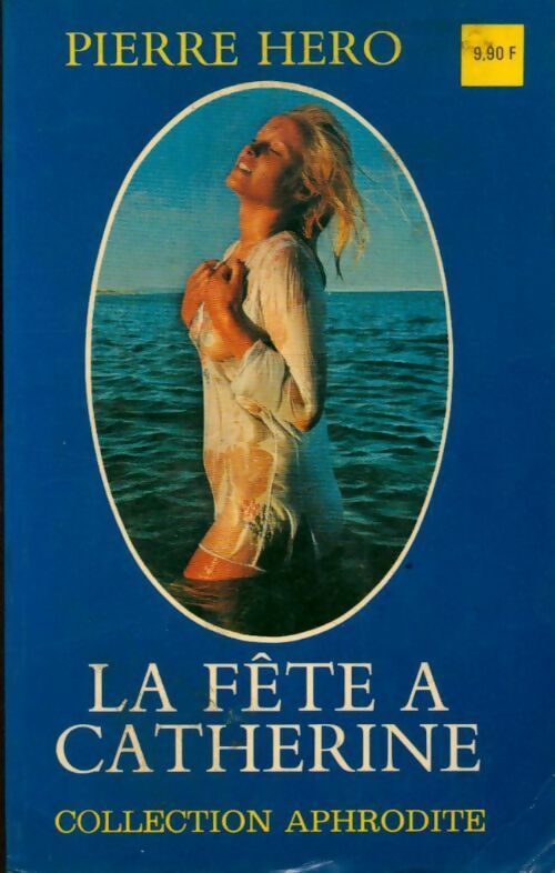 La fête à Catherine - Pierre Héro - Livre