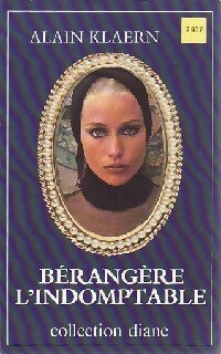 Bérangère l'indomptable - Alain Klaern - Livre