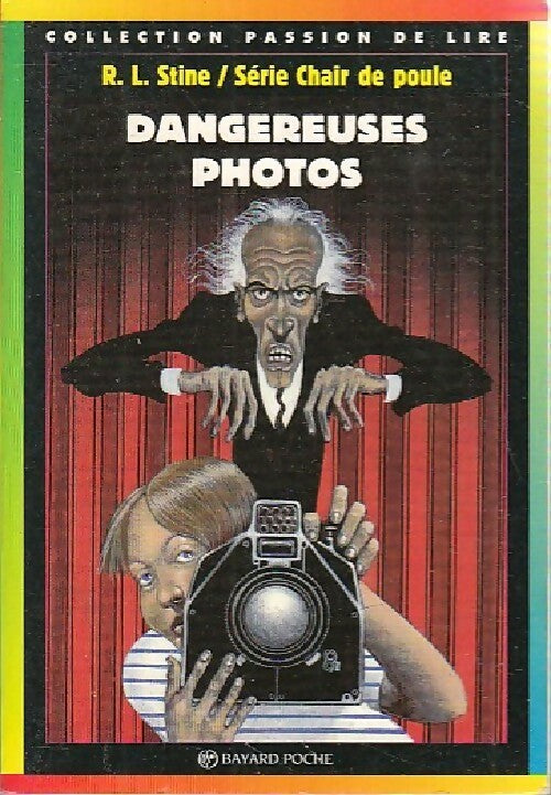 Dangereuses photos - Robert Lawrence Stine - Livre