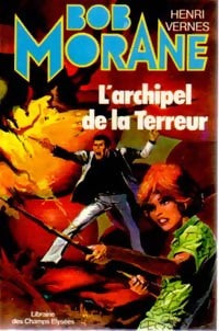 L'archipel de la terreur - Henri Vernes - Livre
