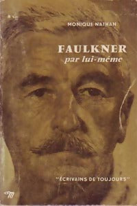 Faulkner - Monique Nathan - Livre