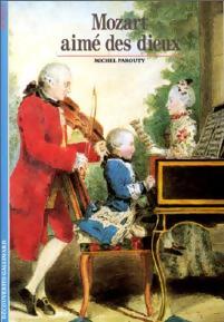 Mozart. Aimé des dieux - Michel Parouty - Livre
