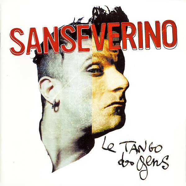 Sanseverino - Le Tango Des Gens - Sanseverino - CD