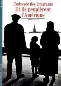 Et ils peuplèrent l'Amérique, l'odyssée des émigrants - Nancy Green - Livre