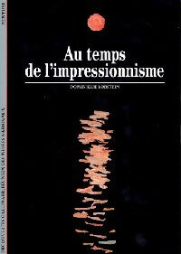 Au temps de l'impressionnisme - Dominique Lobstein - Livre
