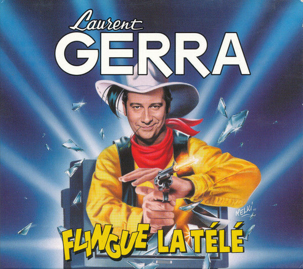 Laurent Gerra - Laurent Gerra Flingue La Télé - Laurent Gerra - CD
