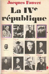La IVe République - Jacques Fauvet - Livre