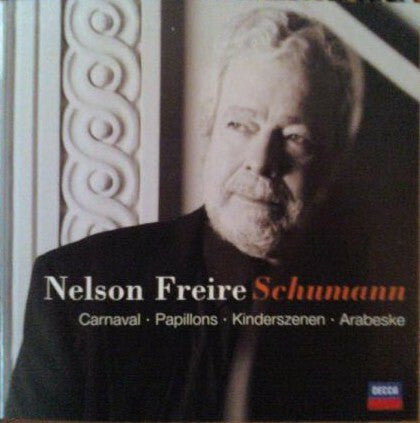 Nelson Freire, Schumann* - Carnaval ? Papillons ? Kinderszenen ? Arabeske - Schumann, Nelson Freire - CD