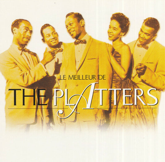 The Platters - Le Meilleur De - The Platters - CD