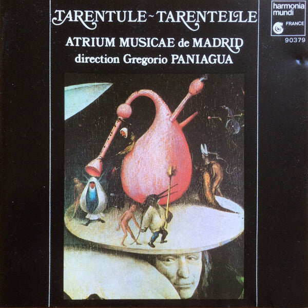 Atrium Musicae De Madrid / Gregorio Paniagua - Tarentule-Tarentelle - Atrium Musicae De Madrid, Gregorio Paniagua - CD