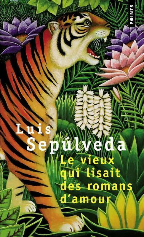 Le vieux qui lisait des romans d'amour - Luis Sepùlveda - Livre
