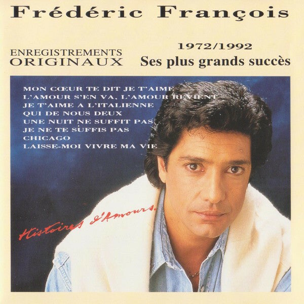 Frédéric François - Histoires D'amours 1972/1992 - Frédéric François - CD