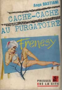 Cache-cache au purgatoire - Ange Bastiani - Livre
