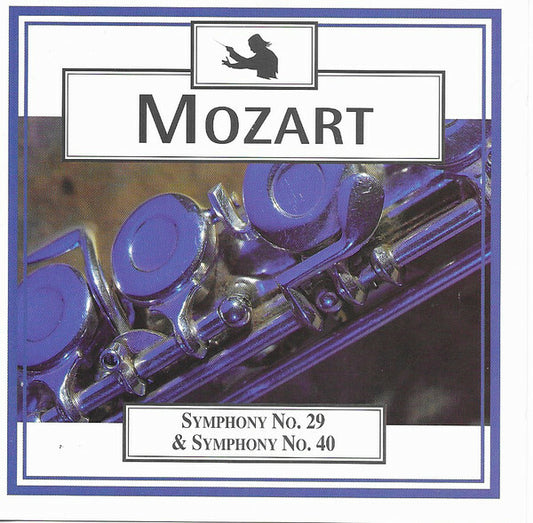 Mozart* - Symphony No. 29 & Symphony No. 40 - Mozart - CD