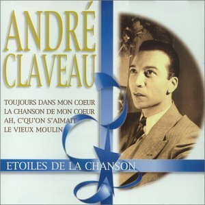 Etoiles de la Chanson (IMPORT) - Claveau, Andre - CD