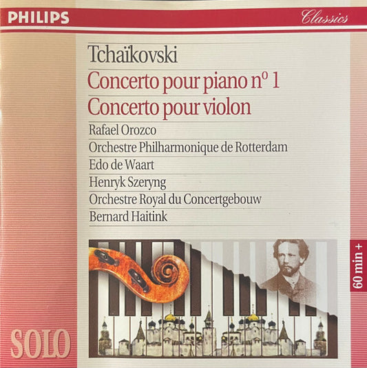 Tchaïkovsky*, Rafaël Orozco, Orchestre Philharmonique De Rotterdam*, Edo De Waart, Henryk Szeryng, Concertgebouworkest, Jan Krenz - Concerto Pour Piano N° 1 / Concerto Pour Violon - Tchaikovsky, Edo de Waart, Rafaël Orozco, Orchestre Philharmonique De Rotterdam, Henryk Szeryng, Concertgebouworkest, Jan Krenz - CD