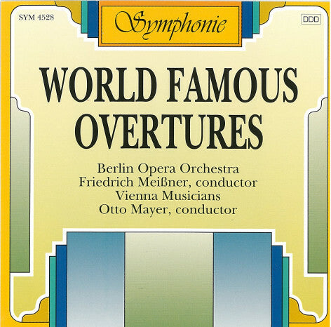 Gioacchino Rossini, Otto Nicolai, Richard Wagner, Wolfgang Amadeus Mozart - World Famous Overtures - Wolfgang Amadeus Mozart, Gioacchino Rossini, Richard Wagner, Otto Nicolai - CD