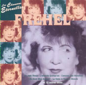 Fréhel - Les Chansons Eternelles - Fréhel - CD