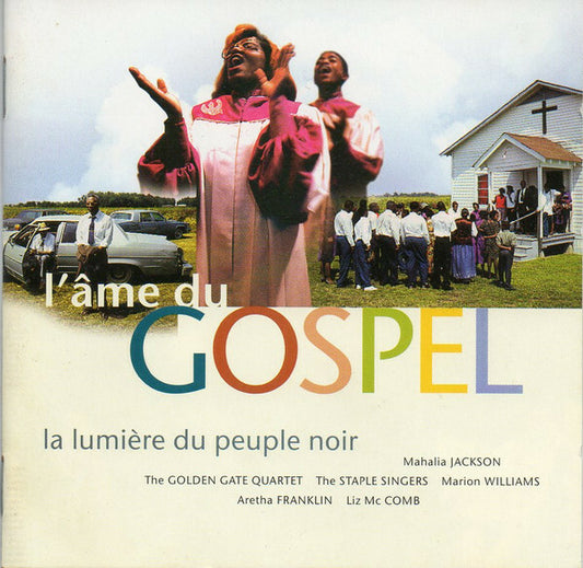 Collectif - L'Âme Du Gospel - La Lumière Du Peuple Noir - Collectif - CD