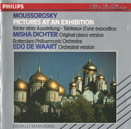 Moussorgsky* - Misha Dichter, Edo de Waart, Rotterdam Philharmonic Orchestra* - Pictures At An Exhibition = Bilder Einer Ausstellung = Tableaux D'une Exposition - Moussorgsky - CD
