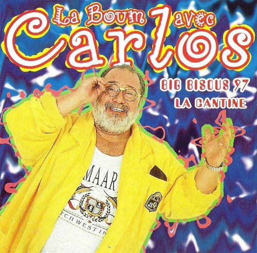 La Boum avec Carlos - Carlos - CD