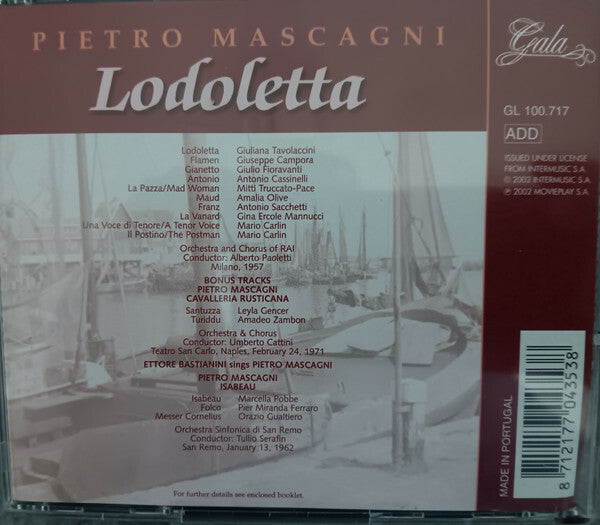 Pietro Mascagni, Giuliana Tavolaccini, Giuseppe Campora, Giulio Fioravanti, Orchestra* And Chorus Of RAI*, Alberto Paoletti - Lodoletta - Pietro Mascagni, Giuliana Tavolaccini, Giuseppe Campora, Giulio Fioravanti, Orchestra And Chorus Of RAI, Alberto Paoletti - CD