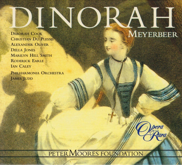 Meyerbeer* - Deborah Cook (2), Christian Du Plessis, Alexander Oliver, Della Jones, Marilyn Hill Smith, Roderick Earle, Ian Caley, Philharmonia Orchestra, James Judd - Dinorah - Meyerbeer - CD