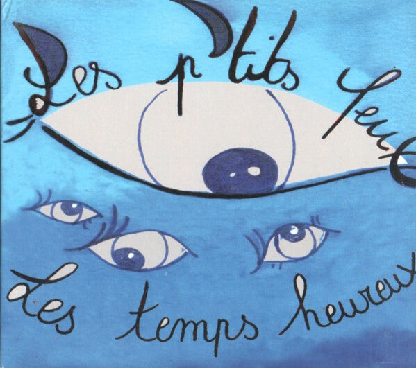 Les P'tits Yeux - Les Temps Heureux - Les P'tits Yeux - CD