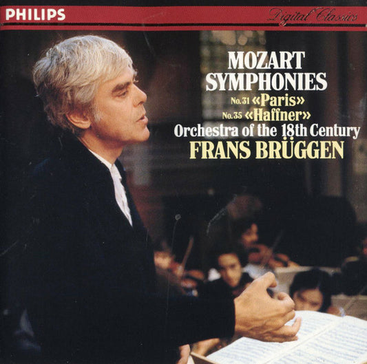 Mozart*, Frans Brüggen, Orchestra Of The 18th Century - Symphonies No 31 Paris, No 35 Haffner - Mozart, Orchestra Of The 18th Century, Frans Brüggen - CD