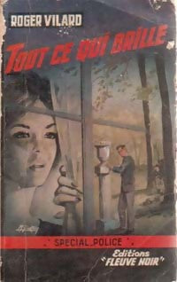 Tout ce qui brille - Roger Vilard - Livre