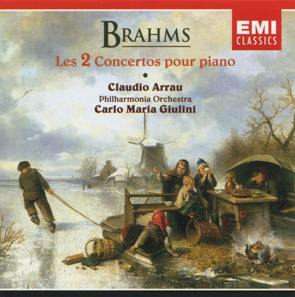 Brahms* / Claudio Arrau, Philharmonia Orchestra, Carlo Maria Giulini - Les 2 Concertos Pour Piano - Brahms, Philharmonia Orchestra, Carlo Maria Giulini, Claudio Arrau - CD