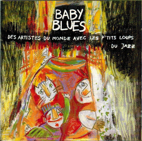 Les P'tits Loups Du Jazz - Baby Blues - Les P'tits Loups Du Jazz - CD