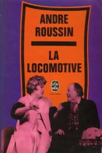 La locomotive - André Roussin - Livre