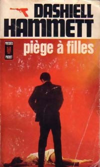 Piège à filles - Dashiell Hammett - Livre