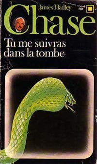 Tu me suivras dans la tombe - James Hadley Chase - Livre