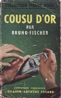 Cousu d'or - Bruno Fischer - Livre