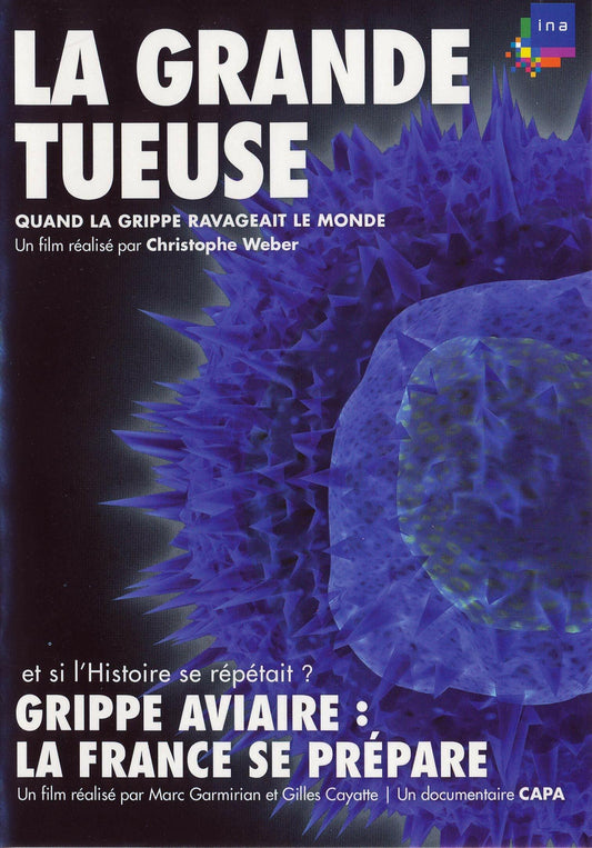 La Grande tueuse : Quand la Grippe ravageait Le Monde - Weber, Christophe - DVD