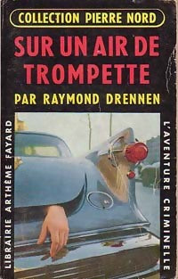 Sur un air de trompette - Raymond Drennen - Livre