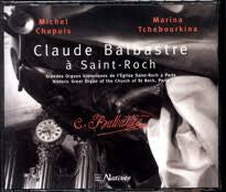 Claude Balbastre - Michel Chapuis, Marina Tchebourkina - Claude Balbastre À Saint-Roch - Claude Balbastre - CD