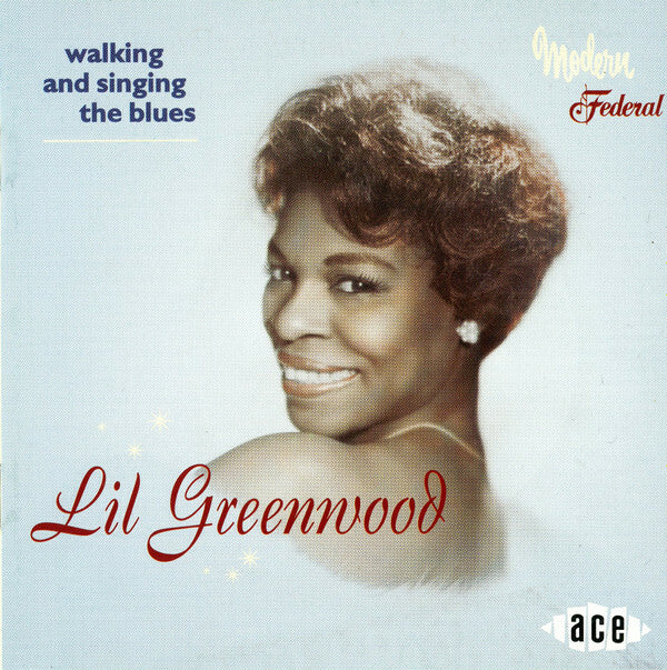 Lil Greenwood - Walking And Singing The Blues - Lil Greenwood - CD