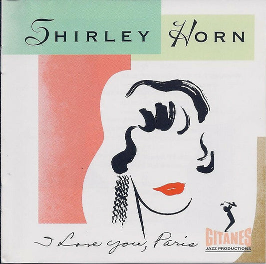 Shirley Horn - I Love You, Paris - Shirley Horn - CD